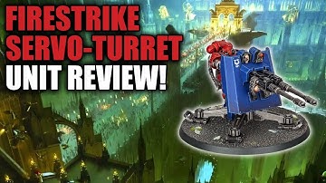 Just Pointless?! Firestrike Servo-Turret Unit Review! │ Warhammer 40k 9th Edition