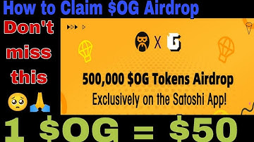 How to Claim $OG Airdrop | How To Participate in the OG Airdrop on the Satoshi App