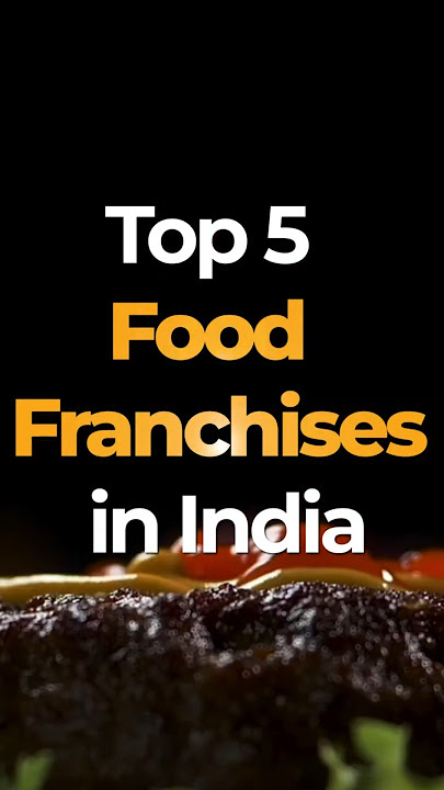 Top 5 Food Franchise Opportunities in India! #franchise #business #businessideas