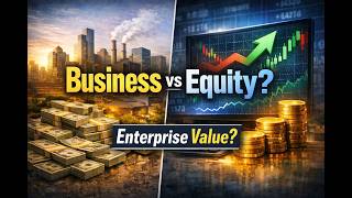 Value of Business vs Value of Equity 📊 Enterprise Value Explained Simply