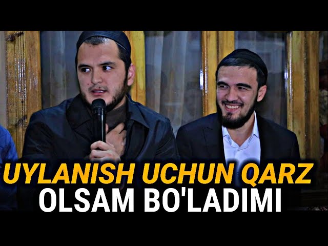 Uylanish uchun qarz olsa bo'ladimi | Sardor domla