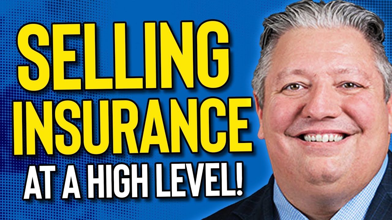 How To Sell Life Insurance At A High Level & Build Your Own Agency