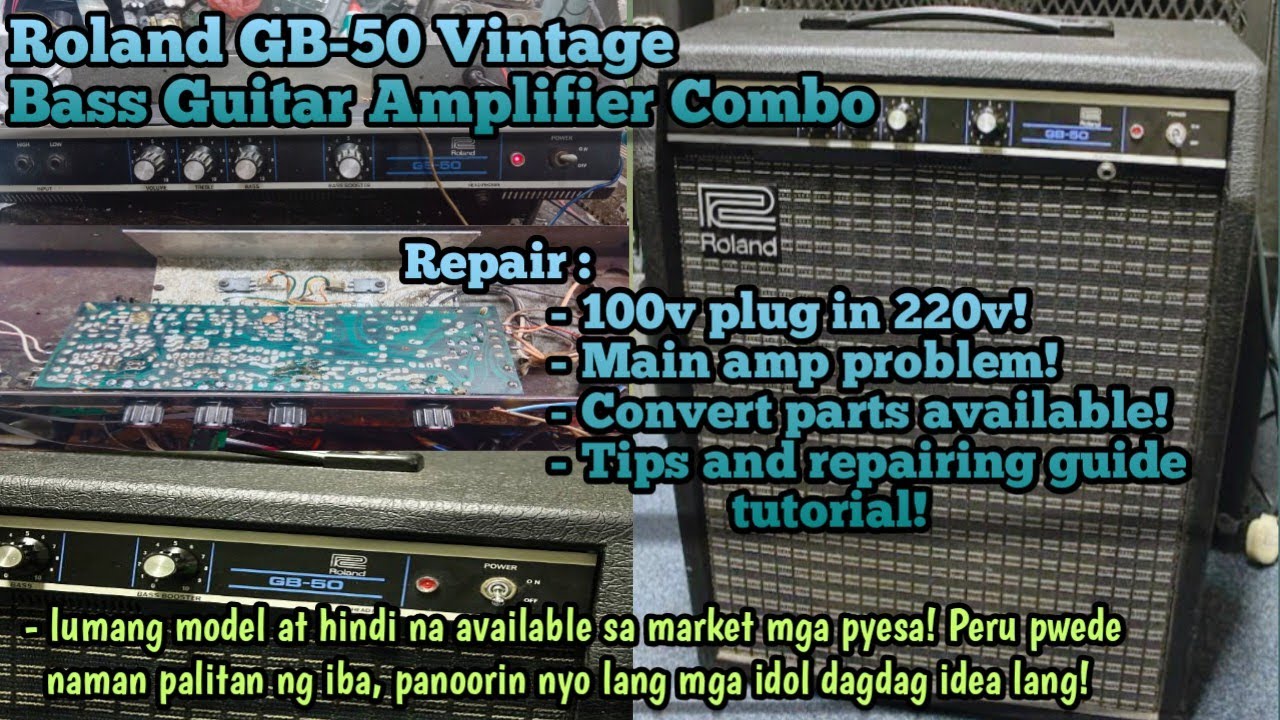 Roland GB50 Vintage Bass Amplifier Combo Repair! 100v plug to 220v