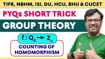 Group Theory | Counting of Homomorphism from f: Q8 to Zn | PYQs & Short Trick By Gp sir