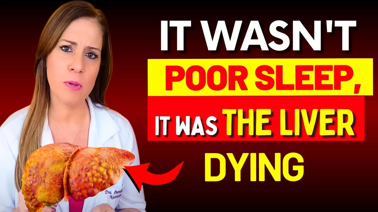 It Wasn't Poor Sleep, It Was the LIVER SUFFERING
