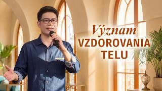 Oslavná pieseň „Význam vzdorovania telu“