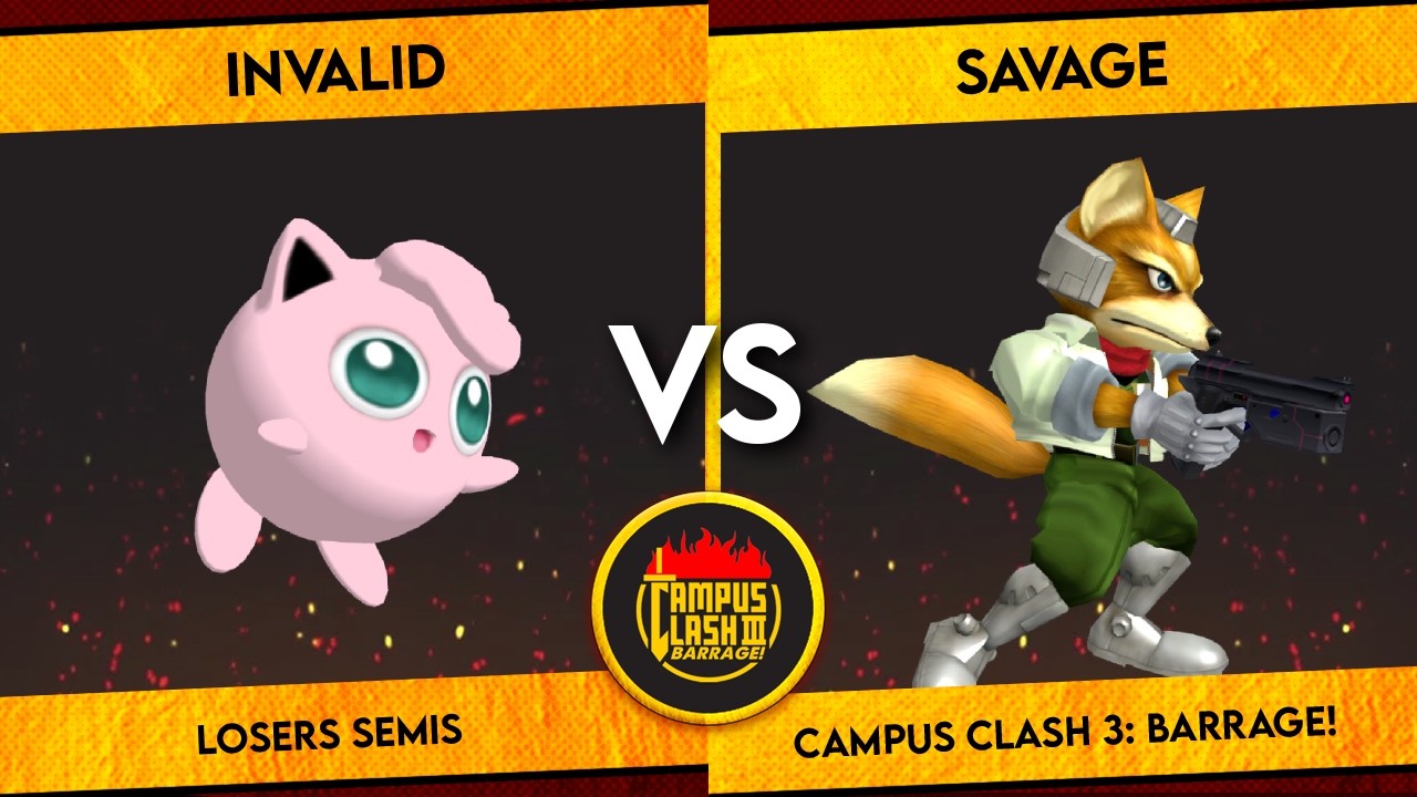 Campus Clash 3: BARRAGE! | Invalid (Peach, Jigglypuff) vs Savage (Fox) | SSBM Losers Semis