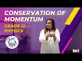 Conservation of Momentum (Grade 12 Physics)