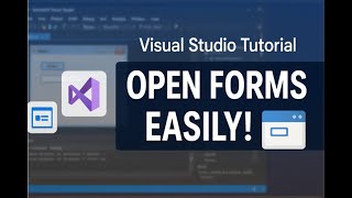 How to Open Forms in Visual Studio | Beginner's Guide Wealth