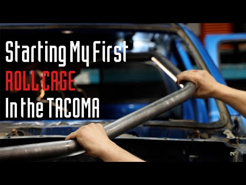 Starting the Roll Cage in the Tacoma Project