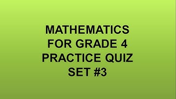 Math Grade 4 Practice Quiz Set #3 Part 1