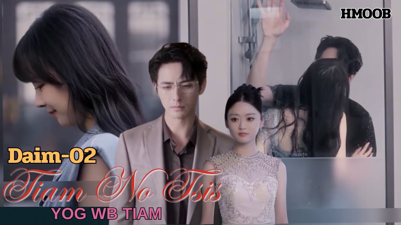 Tiam No Tsis Yog Wb Tiam Ep 02