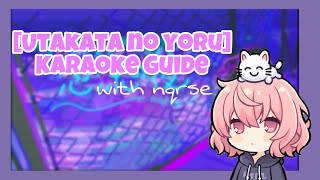 [Eng Sub] 'Utakata no yoru'  karaoke guide with nqrse  (how you should sing it?)