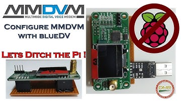 Configure MMDVM hotspot with BlueDV - Lets Ditch the Pi !