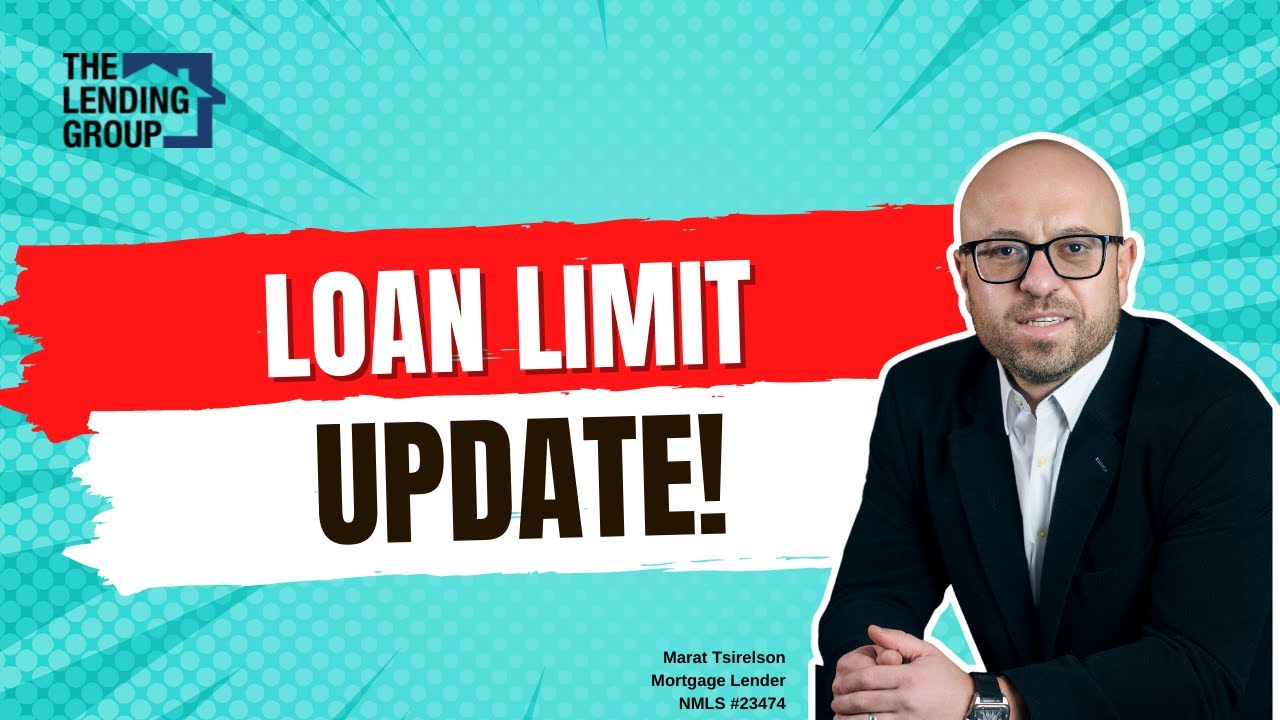 Loan Limit Update