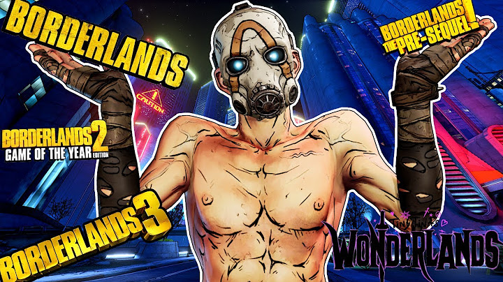 Borderlands game of the year edition đánh giá năm 2024