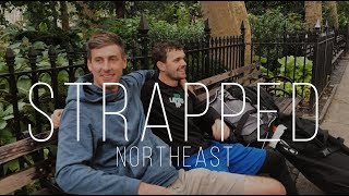 Strapped (Northeast): Part 1, The Big Apple to the Apple Orchard