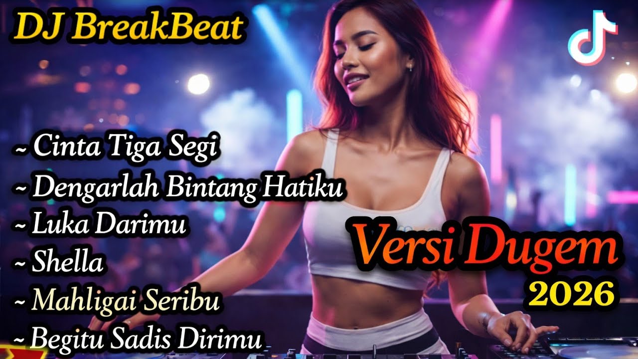 DJ BREAKBEAT FULL BASS - CINTA TIGA SEGI | VIRAL TIKTOK TERBARU 2026