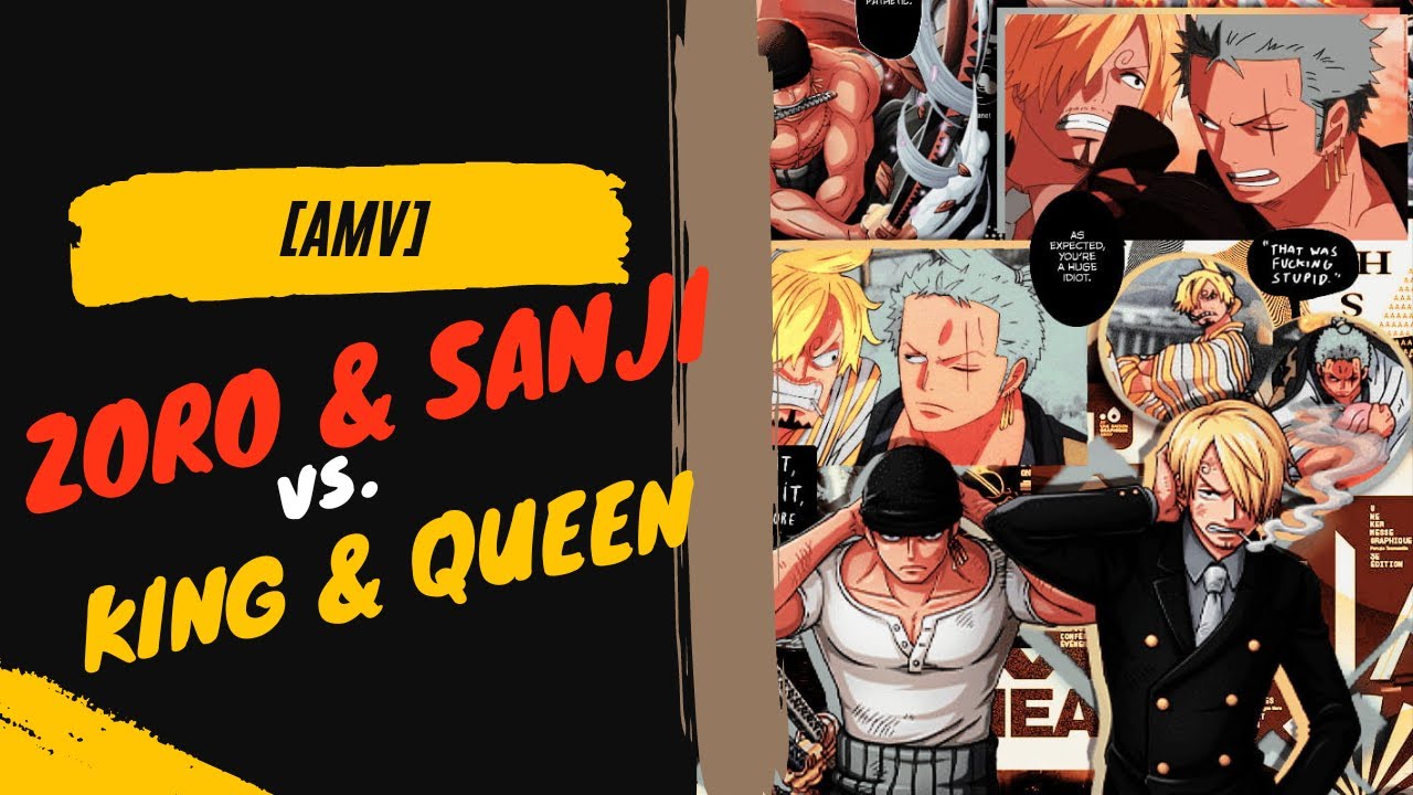 ONE PIECEZoro & Sanji Vs King & Queen Edit/AMV [Light it Up] YouTube