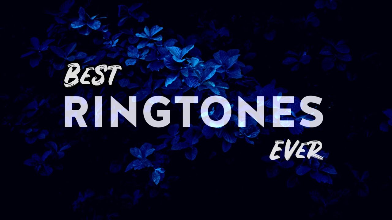 Top 5 Best Ringtones YouTube