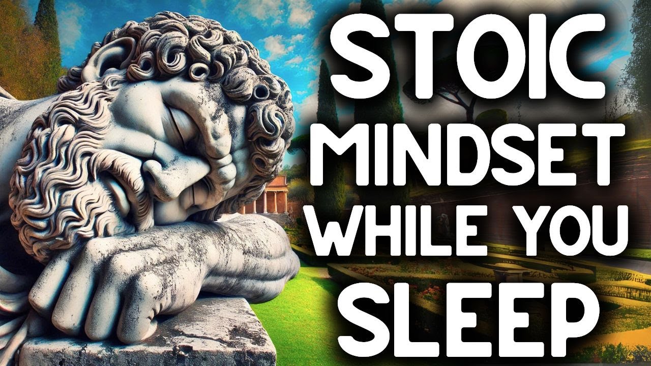 4 Hours to Building a STOIC MINDSET While You Sleep
