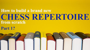 [Chess] Building a New Chess Opening Repertoire on Stream! | Part 1