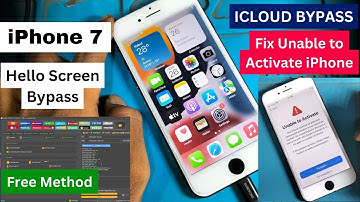 iPhone 7 Hello Screen Bypass | Fix Unable to Activate iPhone iOS 15 8 2 By Unlock Tool