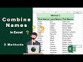 How to Combine First Name and Last Name in Excel | 3 Easy Methods