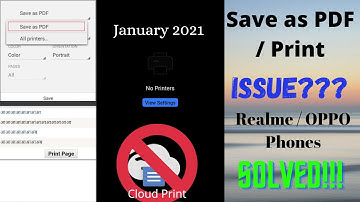 How to solve Save as PDF / Print problem in Realme and Oppo phones after January 2021