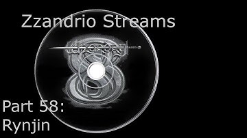 Zzandrio Streams Wizardry 8 - Part 58 - Rynjin