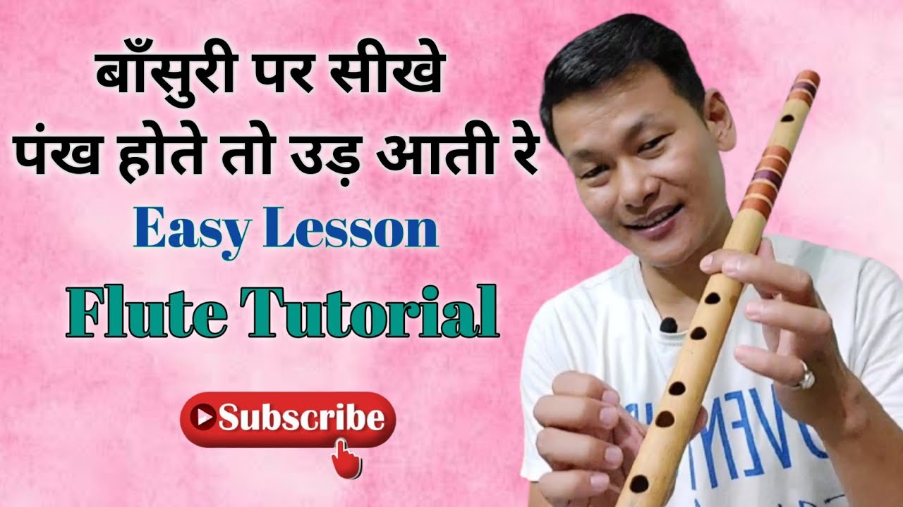 Pankh hote to ud aati re flute notes