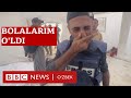 Ғазолик оператор: Фарзандларимдан айрилдим - BBC News O&#39;zbek Фаластин Исроил Falastin Isroil G&#39;azo