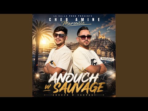 Anouche w sauvage