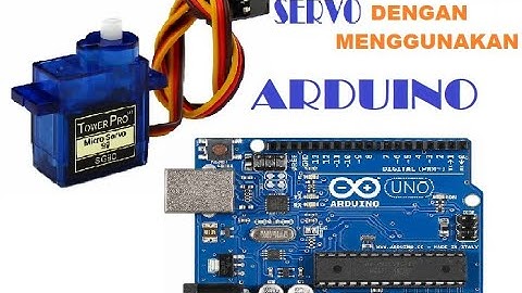 Belajar Menggerakan Servo dengan Arduino