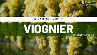 Thumbnail for Grape Varieites - Viognier Intermediate Version ideal for WSET Level 2 Wine