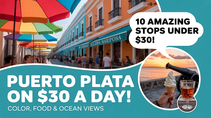 Top 10 Affordable Wonders in Puerto Plata