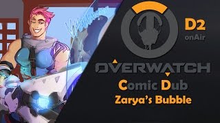 Overwatch Comic Dub  - Zarya's Bubble