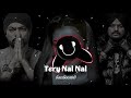 TERE NAAL NAAL SONG MASHUP BASS BOOSTED SLOWED REMIX WITH SUMIT Bassboosted Music 