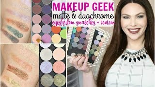NEW Makeup Geek Matte + Duochrome Eyeshadow // SWATCHES & REVIEW