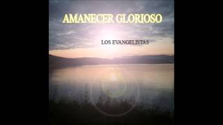 Video thumbnail of "Los Evangelistas El Rostro De Cristo 07 - 10"