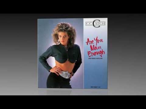 C.C. Catch - Are You Man Enough