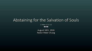 Abstaining for the Salvation of Souls - August 16th 2026