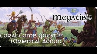 Megatibia Coral Comb Quest Oriental Addon