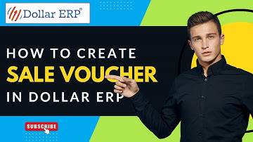 Mastering Sale Vouchers in Dollar ERP: A Step-by-Step Tutorial for Efficient Transaction Management.
