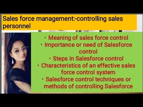 Controlling sales personnel meaning, importance, process, essential characteristics & techniques