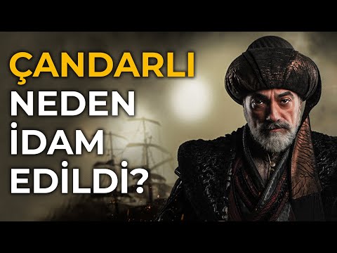 ÇANDARLI NEDEN İDAM EDİLDİ? - AHMET ŞİMŞİRGİL