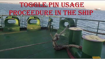 Toggle Pin Usage Procedure in the Ship