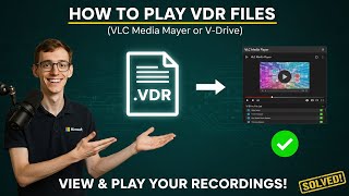 How to Play VDR Files (VLC Media Player or V-Drive)