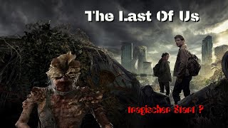 Der Anfang vom Ende || The Last Of Us #001