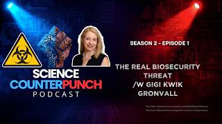 S2 Ep1: Gigi Gronvall: The Real Biosecurity Risk